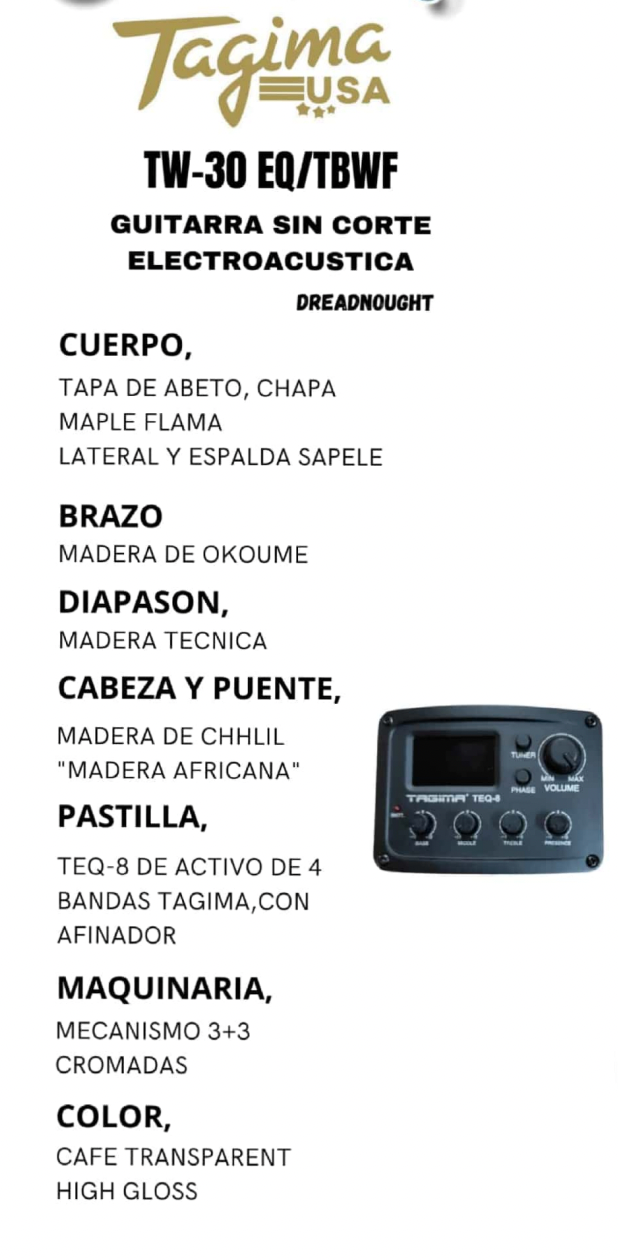 GUITARRA ELECTROACUSTICA MEDIUM JUMBO CON CORTE, SERIE TW, COLOR CAFE BRILLANTE, PASTILLA TAGIMA TEQ-8 ACTIVO 4 BANDAS Y AFINADOR N